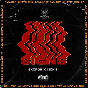 Signs (feat. Mohit)