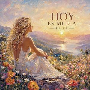 Hoy es mi Dia