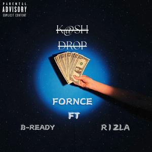 K@sh Drop (feat. B-Ready & R1zla)