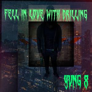 Fell inlove with drilling (official audio)