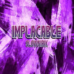 Implacable