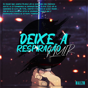 Hashiras, Deixe a Respiração Fluir