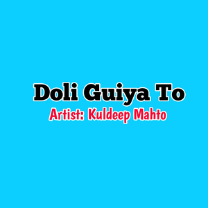 Doli Guiya To