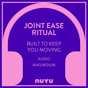 Joint Ease Ritual - Audio Magnesium