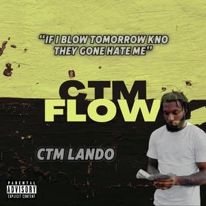 CTM Flow