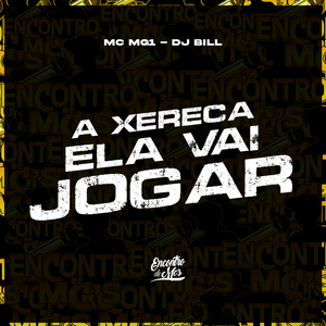 A Xereca Ela Vai Jogar