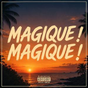 Magique Magique