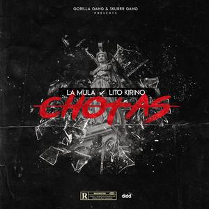 Chotas (feat. Lito Kirino)