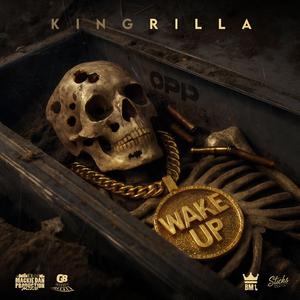King Rilla (Wake Up)