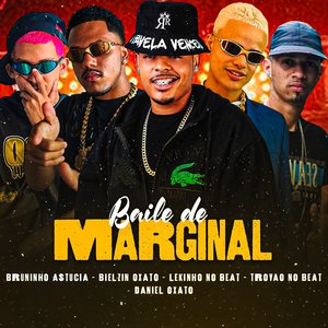 Baile de Marginal (feat. Bielzin Oxato & Daniel Oxato)