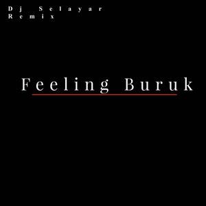 Feeling Buruk