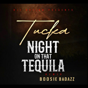 Night On That Tequila (Remix)