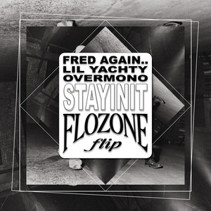 stayinit (Flozone Flip)