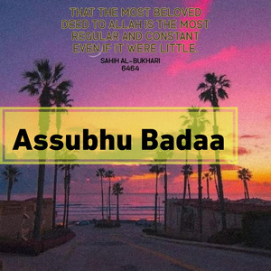 Assubhu Badaa