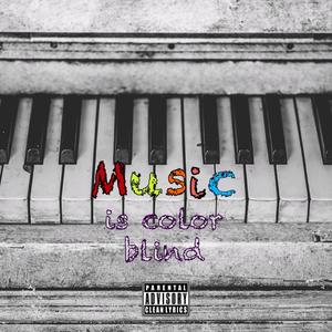 Music Is Color Blind