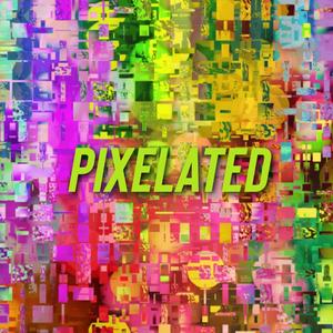 Pixelated