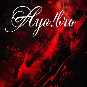 Ayo!bro（prod By 9Zi）
