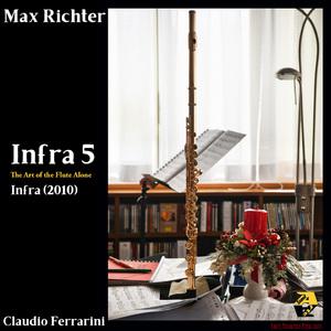 Max Richter: Infra 5 (Arr. for flute by Claudio Ferrarini & Luke Lawlor)