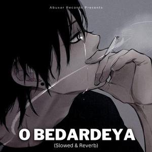 O Bedardeya (Slow-Fi)