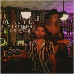 Drink That Strong