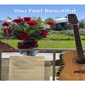 You Feel Beautiful