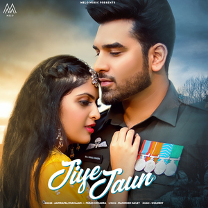 Jiye Jaun (feat. Paras Chhabra)