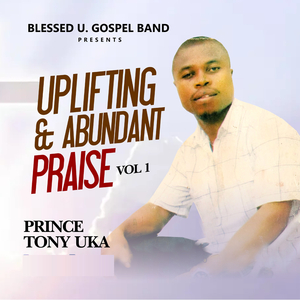 Eze Chim / Forever / Baba God Na You Be My Oga / Onyerem Olu Oma