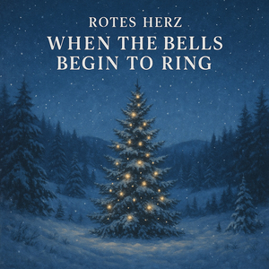 When the Bells Begin to Ring