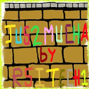 JUS2MUCHA (feat. Top Notch Mc) (Remix)