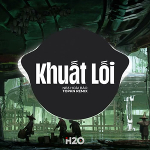 Khuất Lối (EDM Remix)