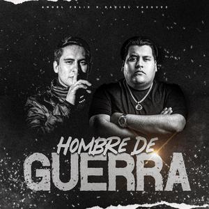 Hombre de guerra (feat. Daniel Vazquez)