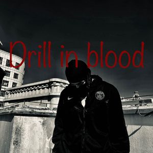 DRill in Blood (prod.cassy)