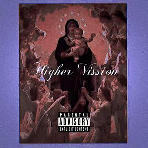 Higher Visiion（feat.付宇）