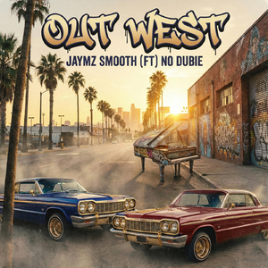 Out West (feat. No Dubie)