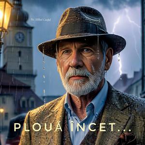 Ploua Incet ...