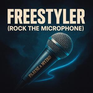 Freestyler (Rock The Microphone)