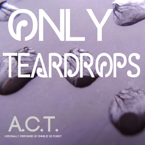 Only Teardrops