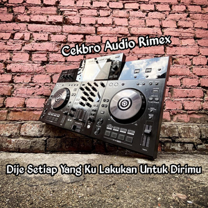 Dije Setiap Yang Ku Lakukan Untuk Dirimu