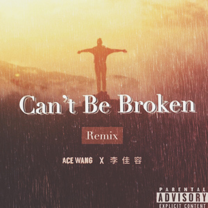 Can't Be Broken Remix