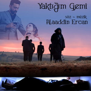 Yaktığım Gemi