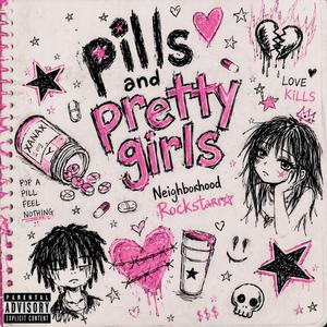 Pills & Pretty Girls