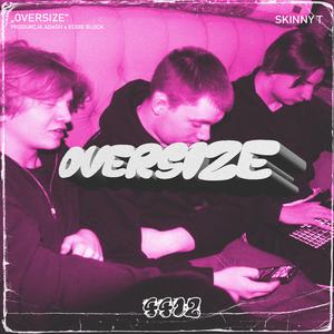 Oversize