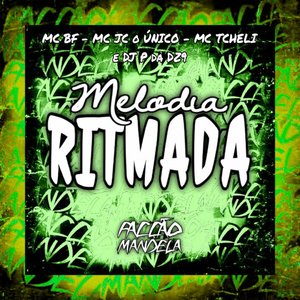 Melodia Ritmada (feat. MC BF)