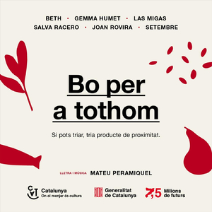 Bo Per A Tothom (feat. Beth, Joan Rovira, Gemma Humet, Salva Racero, Las Migas, Mar Puig & Setembre)