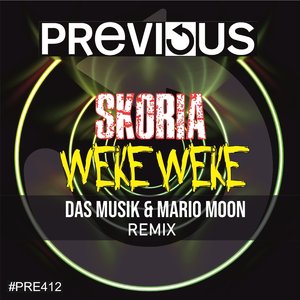 Weke Weke (DAS MusiK & Mario Moon (ES) Remix)