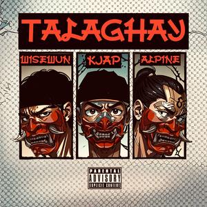 Talaghay (feat. Alpine & Wise Wun)