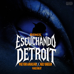 Escuchando Detroit (Remix)