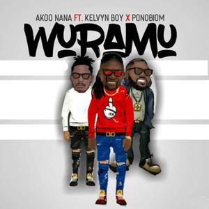 Akoo Nana (Wuramu) (feat. Kelvyn Boy & Yaa pono)