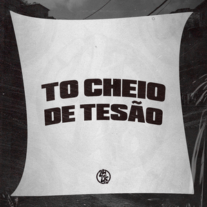 To Cheio de Tesão