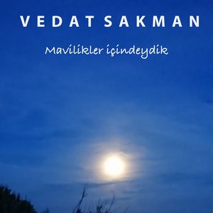 Mavilikler Içindeydik